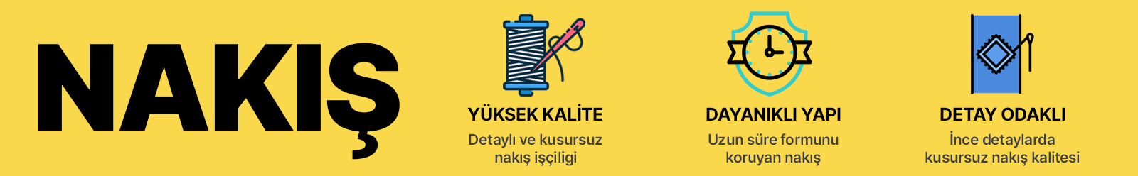 Nakış uygulama özellikleri